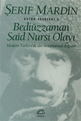 Bediüzzaman Said Nursi Olayı Şerif Mardin