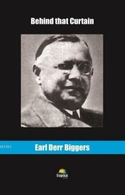 Behind that Curtain Earl Derr Biggers