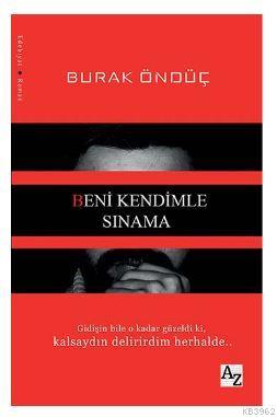 Beni Kendimle Sınama Burak Öndüç