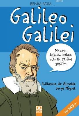 Benim Adım Galileo Galilei Jorge Miguel