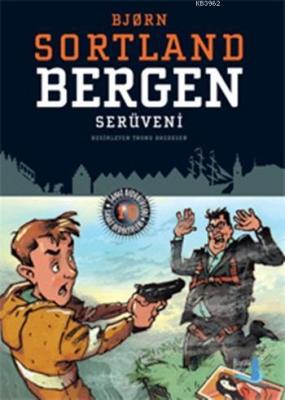 Bergen Serüveni Bjorn Sortland