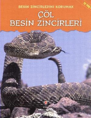 Besin Zincirlerini Korumak - Çöl Besin Zincirleri Buffy Silverman