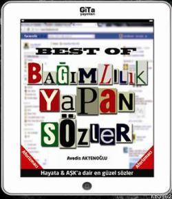 Best Of Bağımlılık Yapan Sözler Avedis Aktenoğlu