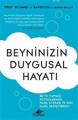 Beyninizin Duygusal Hayatı Sharon Begley