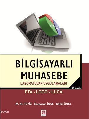 Bilgisayarlı Muhasebe Laboratuvar Uygulamaları Mehmet Ali Feyiz