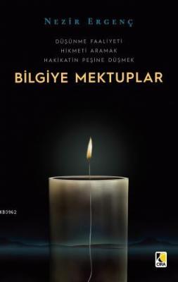 Bilgiye Mektuplar Nezir Ergenç