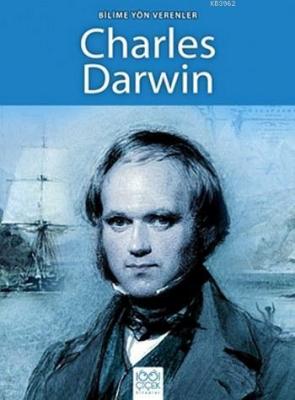 Bilime Yön Verenler Charles Darwin Sarah Ridley