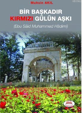 Bir Başkadır Kırmızı Gülün Aşkı