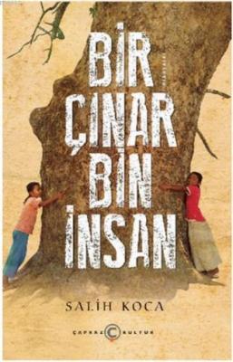 Bir Çınar Bin İnsan