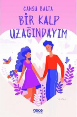 Bir Kalp Uzağındayım Cansu Balta