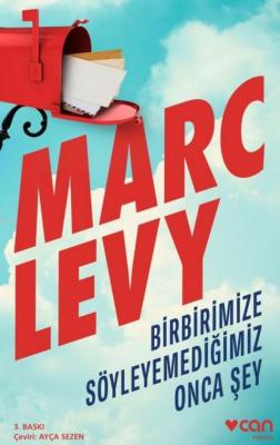 Birbirimize Söyleyemediğimiz Onca Şey Marc Levy