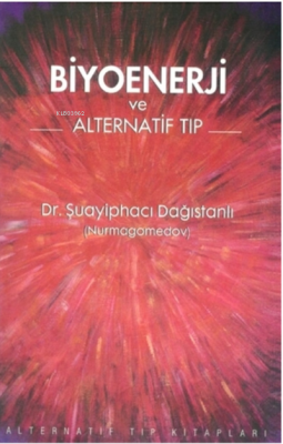 Biyoenerji ve Alternatif Tıp
