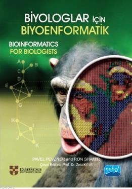 Biyologlar İçin Biyoenformatik Pavel Pevzner Ron Shamir Pavel Pevzner 