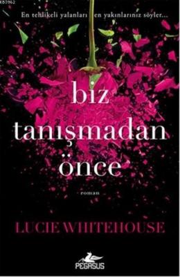 Biz Tanışmadan Önce Lucie Whitehouse