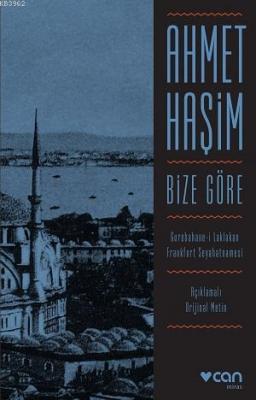 Bize Göre Ahmet Haşim