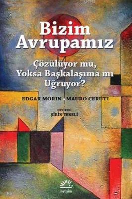 Bizim Avrupamız Edgar Morin