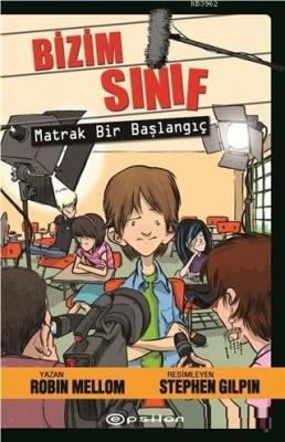 Bizim Sınıf - Matrak Bir Başlangıç Robin Mellom