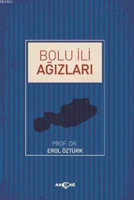 Bolu İli Ağızları Erol Öztürk