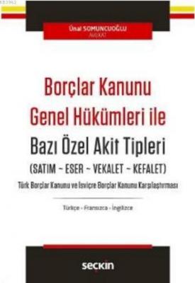 Borçlar Kanunu Genel Hükümleri İle Bazı Özel Akit Tipleri
