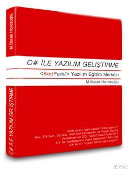 C# İle Yazılım Geliştirme Mustafa Burak Horozoğlu