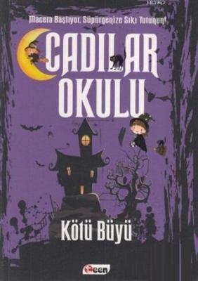 Cadılar Okulu 3 - Kötü Büyü Jill Murphy