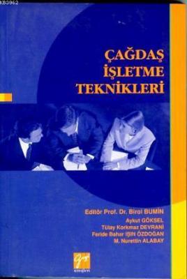 Çağdaş İşletme Teknikleri Birol Bumin