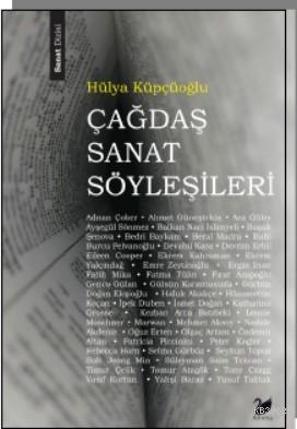 Çağdaş Sanat Söyleşileri Hülya Küpçüoğlu