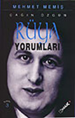 Çağın Özgün Rüya Yorumları Mehmet Memiş