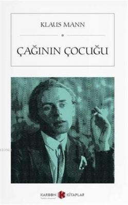 Çağının Çocuğu (Cep boy) Klaus Mann