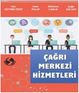 Çağrı Merkezi Hizmetleri Aslı Öztürk Terzi