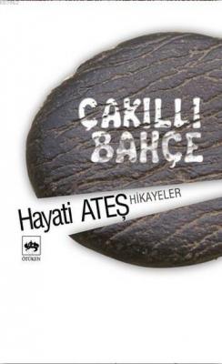 Çakıllı Bahçe Hayati Ateş