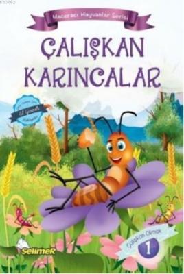 Çalışkan Karıncalar Mustafa Sağlam