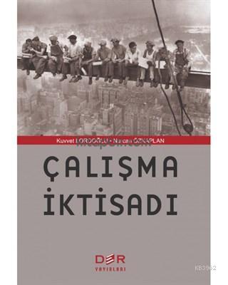 Çalışma İktisadı Kuvvet Lordoğlu