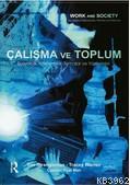 Çalışma ve Toplum Tim Strangleman Routledge Tracey WARREN