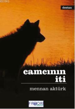 Camcının İti Mennan Aktürk