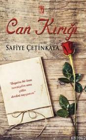 Can Kırığı Safiye Çetinkaya