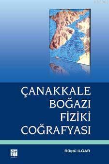 Çanakkale Boğazı Fiziki Coğrafyası Rüştü Ilgar