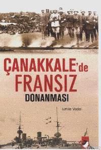 Çanakkale'de Fransız Donanması Emile Vedel