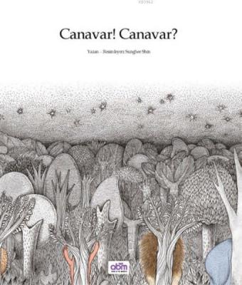 Canavar! Canavar? Sunghee Shin