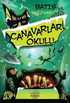 Canavarlar Okulu - Batış Z. Fraillon