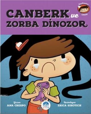 Canberk ve Zorba Dinozor Ana Crespo