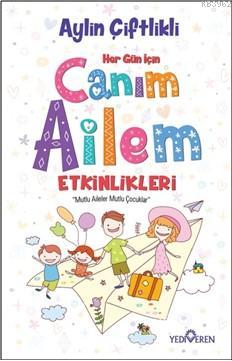 Canım Ailem Etkinlikleri Aylin Çiftlikli