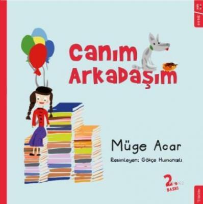 Canım Arkadaşım Müge Acar