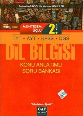 Çap Yayınları TYT AYT KPSS DGS Muhteşem Üçlü 2. Kitap Dil Bilgisi Konu