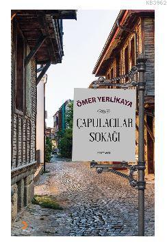 Çapulacılar Sokağı Ömer Yerlikaya