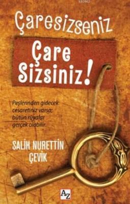 Çaresizseniz Çare Sizsiniz Salih Nurettin Çevik