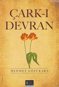 Çark-ı Devran Mehmet Gözükara