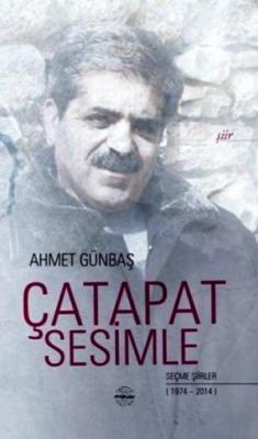 Çatapat Sesimle Ahmet Günbaş