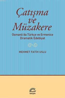 Çatışma ve Müzakere Mehmet Fatih Uslu