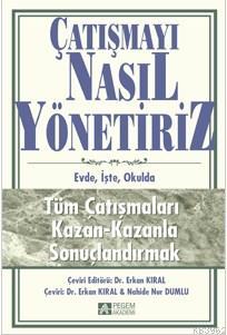 Çatışmayı Nasıl Yönetiriz Erkan Kıral